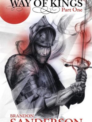 The Stormlight Archive 1: Way of Kings (Part One)