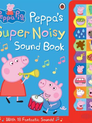 Peppa's Super Noisy Sound Book