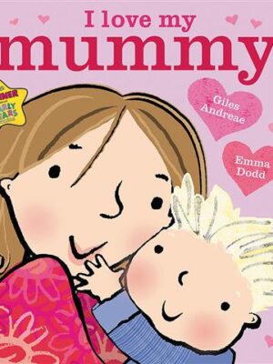 I Love My Mummy