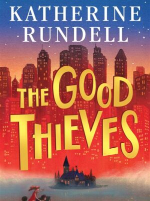 Good Thieves