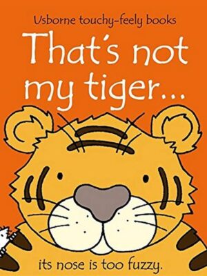 That's Not My Tiger