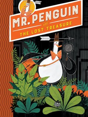 Mr Penguin and the Lost Treasu