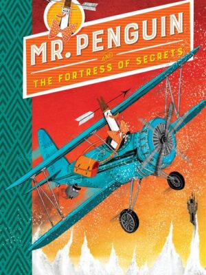 Mr Penguin and the Fortress of