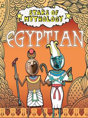 Egyptian Stars of Mythology