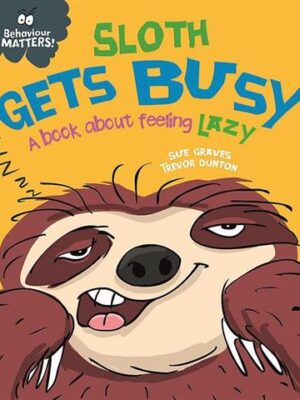 Sloth Gets Busy