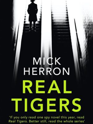 Real Tigers Slough House Thril