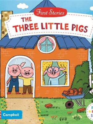 First Stories: The Three Little Pigs