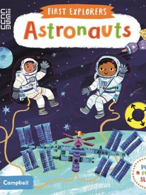 First Explorers: Astronauts