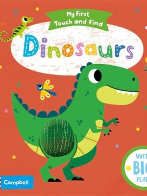 My First Touch and Find: Dinosaurs