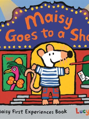 Maisy Goes to a Show