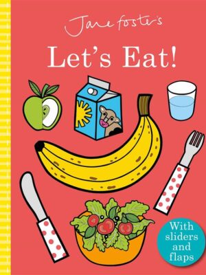 Jane Foster's Let's Eat!
