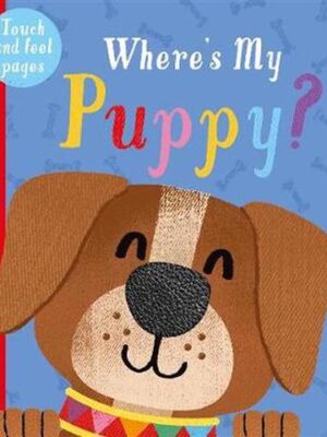 Where's My...? Touchy-Feely "Puppy"