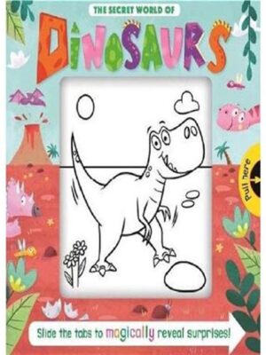 The Secret World of Dinosaurs