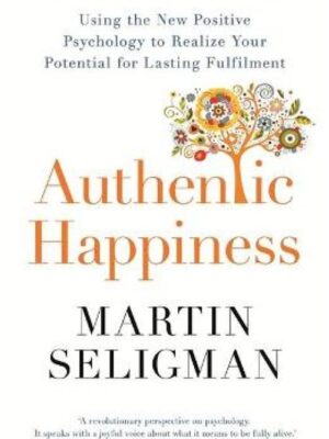 Authentic Happiness