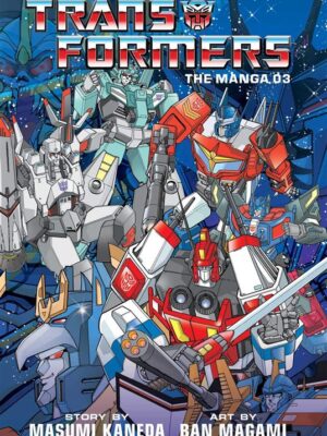 Transformers: The Manga, Vol. 3