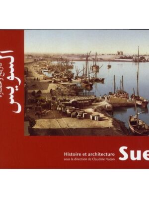 Suez Histoire et Architecture