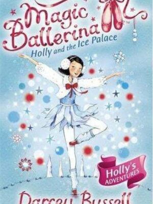 Magic Ballerina 17 Holly and t
