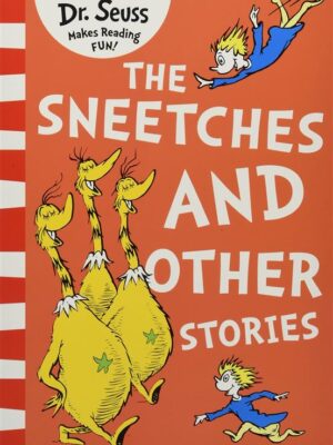 Sneetches and Other Stories