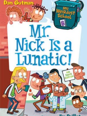 My Weirdest School 6 Mr. Nick