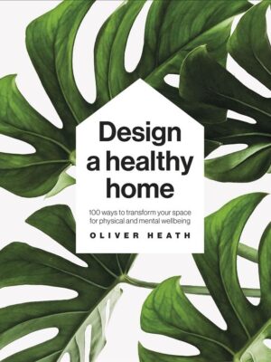 Design A Healthy Home