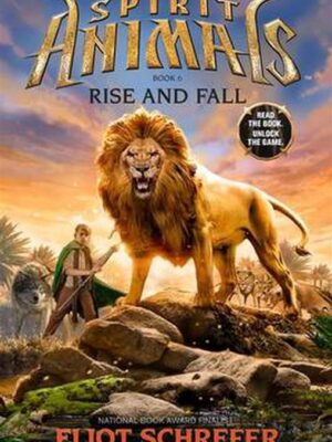 Spirit Animals Book 6 Rise and