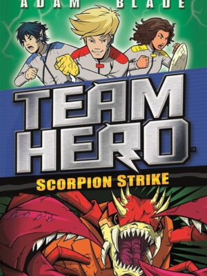 Team Hero Scorpion Strike