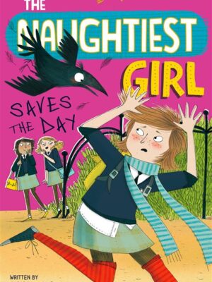 Naughtiest Girl Saves The Day