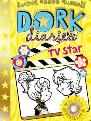 Dork Diaries 7 TV Star
