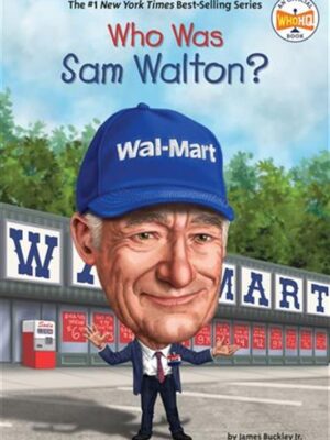 Who Was Sam Walton?