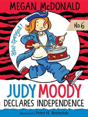 Judy Moody Declares Independen
