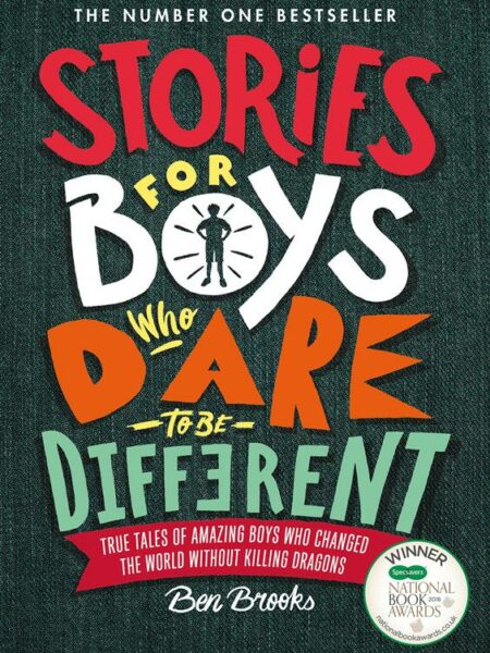 Stories for Boys Who Dare to b