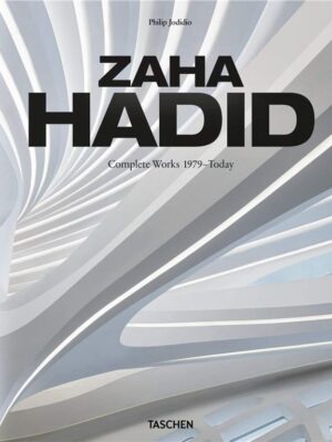 Zaha Hadid. Complete Works 1979–Today