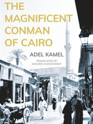 The Magnificent Conman of Cairo