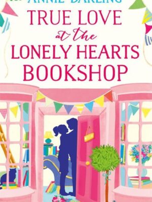 True Love at the Lonely Hearts Bookshop
