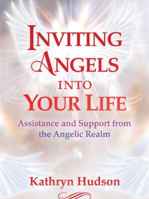 Inviting Angels into Your Life