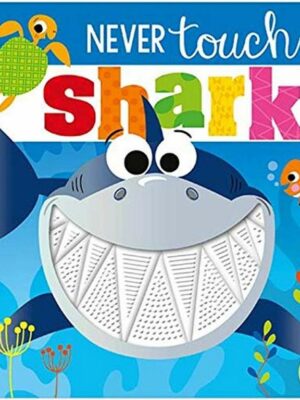Never Touch a Shark