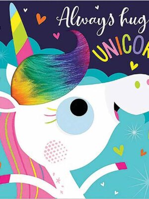Always Hug A Unicorn