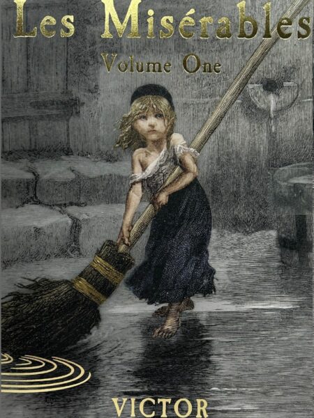 Les Miserables Volume One