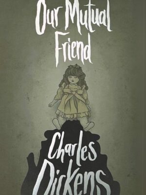 Our Mutual Friend
