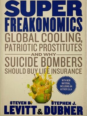 SuperFreakonomics: Global Cooling, Patriotic Prostitutes, an