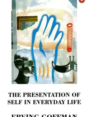 Presentation of Self in Everyd