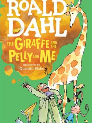Giraffe and the Pelly and Me
