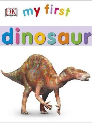 My First Dinosaur