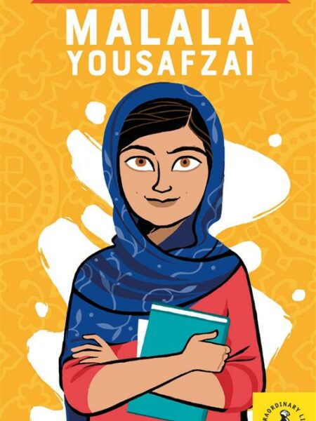 Extraordinary Life of Malala Y