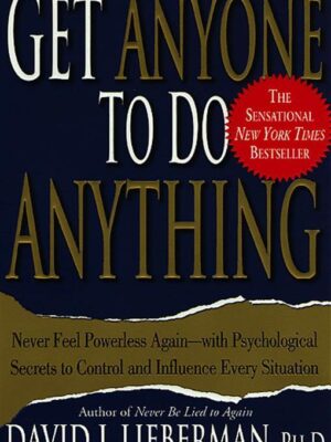 Get Anyone to Do Anything