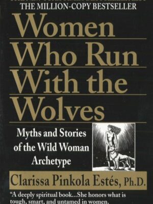 Women Who Run with the Wolves