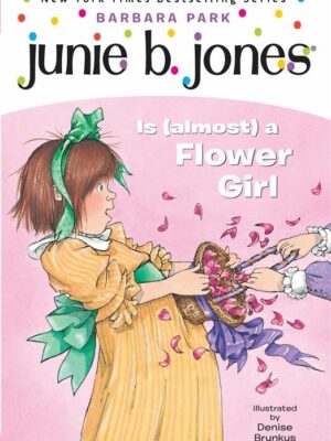 Junie B. Jones Is Almost a Flo