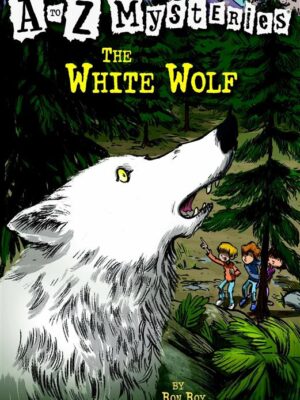 A to Z Mysteries, White Wolf