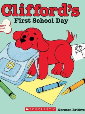 Clifford's First School Day