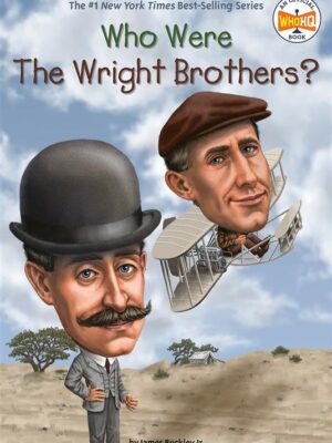 Who Were the Wright Brothers?